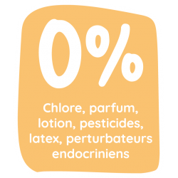 0% chlore, parfum, lotion, pesticides, latex, perturbateurs endocriniens